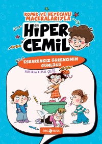Hiper Cemil 5 - Esrarengiz Öğrencinin Günlüğü