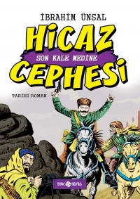 Hicaz Cephesi / Son Kale Medine